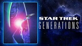 Star Trek Generations: Trailer 1 - Trailers & Videos - Rotten Tomatoes
