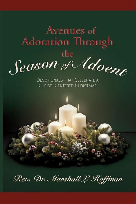 Avenues Of Adoration Through The Season Of Advent Devotionals That
