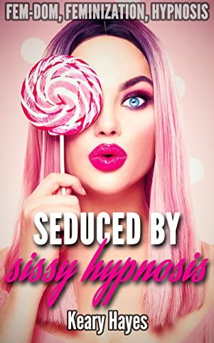 Amazon Seduced By Sissy Hypnosis English Edition [kindle Edition] By Hayes Keary Kindle洋書