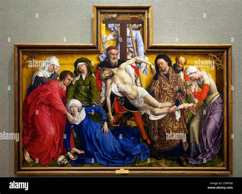 Les Dépôts Descente De Croix Rogier Van Der Weyden Vers 1435 Museo