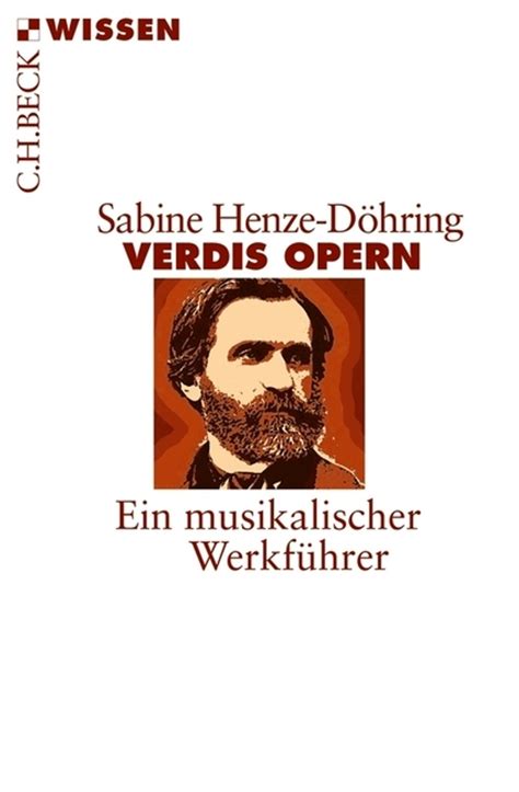 Verdis Opern Buch Von Sabine Henze Döhring Versandkostenfrei Weltbildde