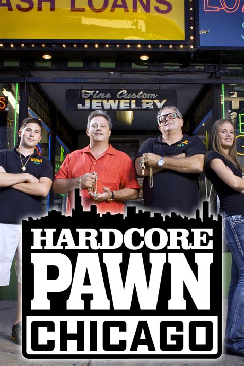 Hardcore Pawn Chicago Pictures Rotten Tomatoes