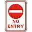 No Entry Sign W5410  By SafetySigncom