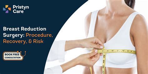 Breast Reduction Surgery Procedure Recovery And Risk Pristyn Care