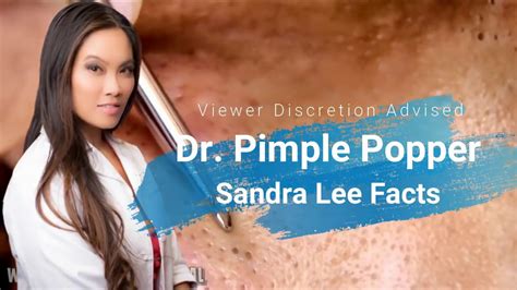 The series, starring dermatologist and internet celebrity dr. Dr Sandra Lee, Top 10 Dr. Pimple Popper Facts - YouTube