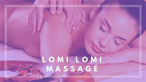 Is It Now That You Need A Lomi Lomi Massage Lomi Lomi Massage Hawaii