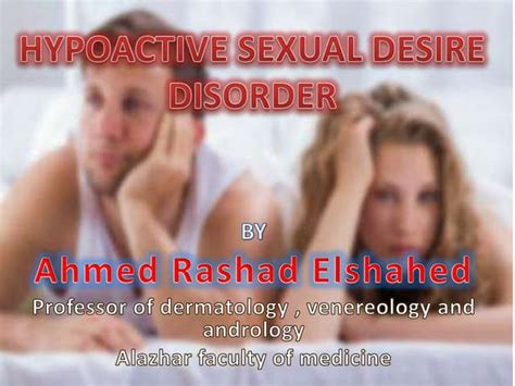 Hypoactive Sexual Desire Disorderpptx