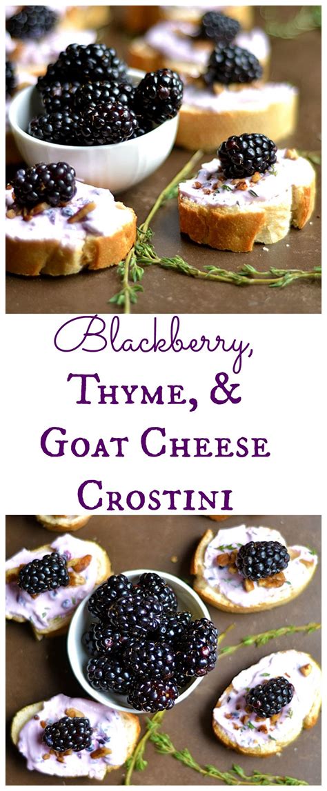 Accompaniment salads are served with the main course. Blackberry, Thyme, and Goat Cheese Crostini | Recipe ...