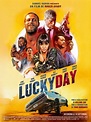Critique film - LUCKY DAY - Abus de Ciné