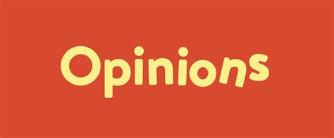 Opinions - we love them! - STV Creative
