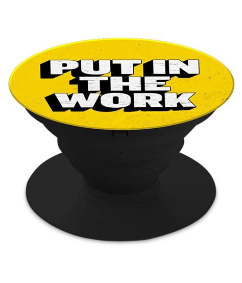 Put In The Work Quote Mobile Holder By Krafter Price Put In The Work