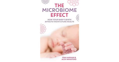 The Microbiome Effect How Your Babys Birth Affects Their Future