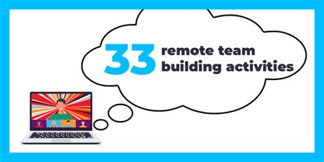 33 Team Building Activity Ideas For Remote And Hybrid Teams Remote Team