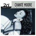 Chante Moore - 20th Century Masters - The Millennium Collection ...