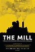 The Mill (película) - Tráiler. resumen, reparto y dónde ver. Dirigida ...