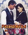 Prisionera de amor (Serie de TV) (1994) - FilmAffinity
