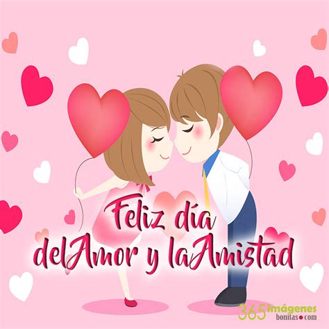 Feliz Dia Del Amor Y La Amistad Imagenes De Amor Boni