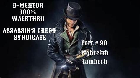 Assassin S Creed Syndicate Walkthrough Fightclub Lambeth YouTube