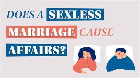 Does A Sexless Marriage Cause Affairs Youtube