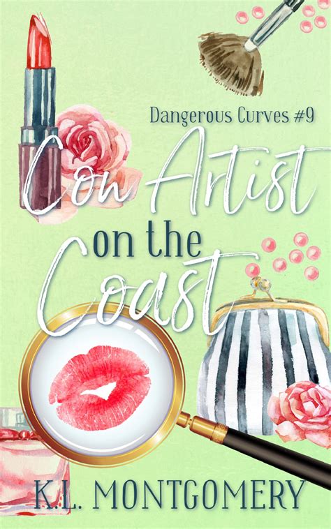 Con Artist on the Coast (Dangerous Curves #9) by K.L. Montgomery