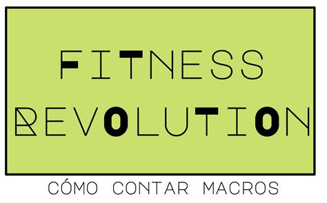 FITNESS REVOLUTION: Cómo contar macros - Payhip