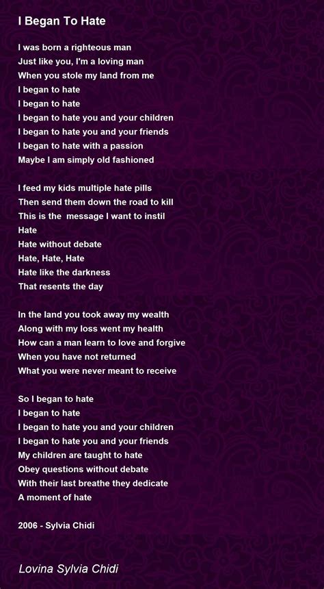 I Began To Hate Poem by Sylvia Chidi - Poem Hunter