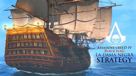 La Dama Negra Legendary Ship Assassins Creed Iv Black Flag Youtube