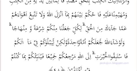 Mereka dustakan terhadap allah dalam takwil itu, membiarkan banyak hal yang mereka ubah, tetapi tidak ada faedahnya bila dijelaskan. Isi Kandungan Surat Al-Maidah Ayat 48
