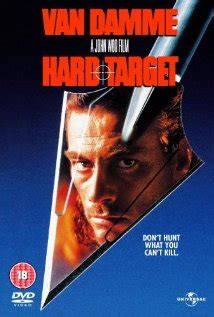 It's free and always will be. Hard Target *** (1993, Jean-Claude Van Damme, Lance ...
