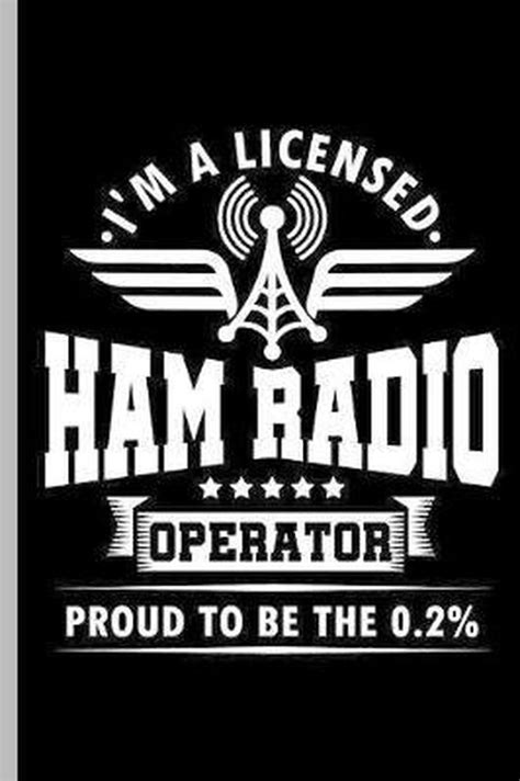 Im A Licensed Ham Radio Operator Proud To Be The O2 Nicole Travis 9781081283230