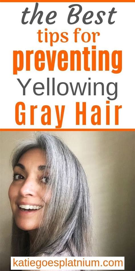 All You Need To Know About Yellowing Gray Hair Grey Hair Care Grey