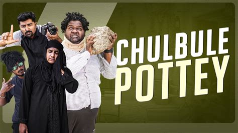 Chulbule Pottey Part 1 Hyderabadi Comedy Mohammed Sameer