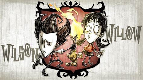 Wilson And Willow Don T Starve Photo Fanpop
