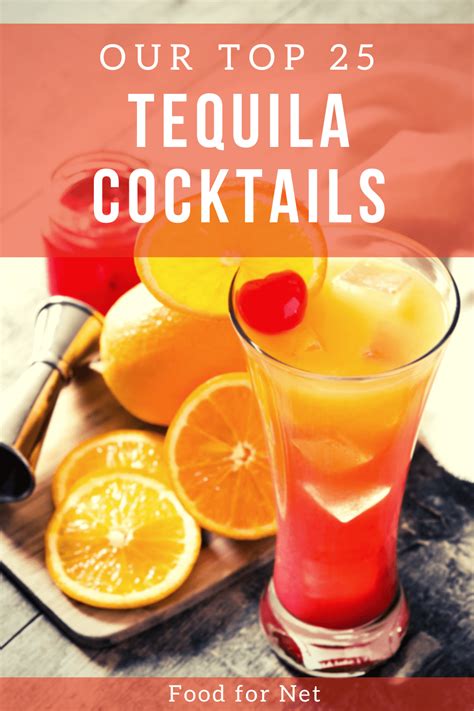 25 Of The Best Tequila Cocktails To Enjoy At Home Or At The Bar Food For Net