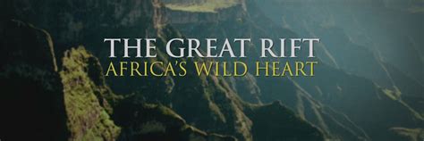 Great Rift Africas Wild Heart Jamie Mcpherson