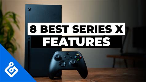 8 Best Xbox Series X Features To Set Up First Youtube
