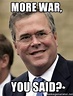 These 11 Jeb Bush Memes Hilariously Showcase How Many Americans Feel ...