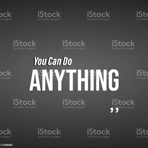 You Can Do Anything Life Quote With Modern Background Vector Stock