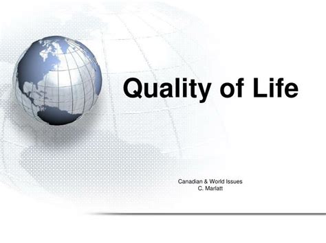 PPT - Quality of Life PowerPoint Presentation, free download - ID:4511736