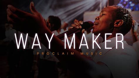 Proclaim Music Way Maker Proclaim Worship Experience 2020 Youtube