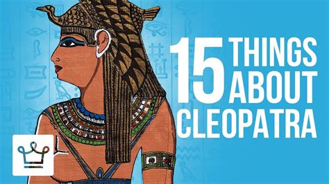 15 Things You Didnt Know About Cleopatra Youtube