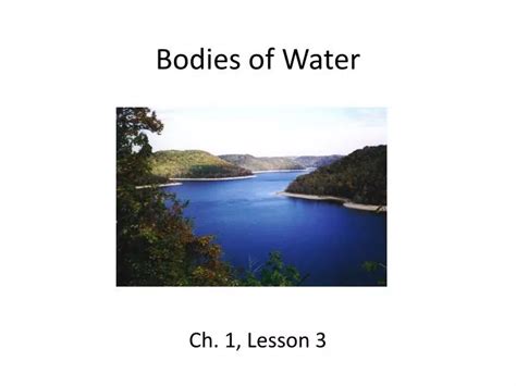 Ppt Bodies Of Water Powerpoint Presentation Free Download Id2454958