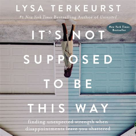 Its Not Supposed To Be This Way Audiobook Written By Lysa Terkeurst