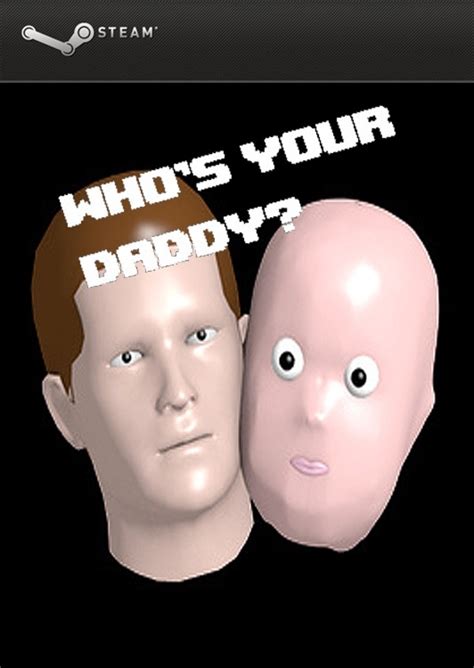 whos your daddy free game to play gawerwings