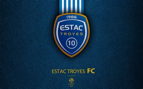 La décla qui met tout le monde d'accord. Download wallpapers ES Troyes AC, 4K, French football club ...