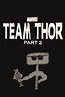Team Thor: Part 2 (2017) - Posters — The Movie Database (TMDb)