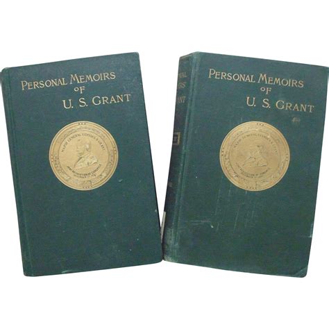 Grant, ulysses s., personal memoirs of u.s. Ulysses S. Grant Personal Memoirs Vols. 1 & 2 First ...