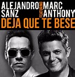 Alejandro Sanz y Marc Anthony: 'Deja que te bese' - Wow La Revista