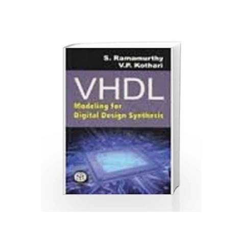 Vhdl Modeling For Digital Design Synthesis By S Ramamurthy Buy Online