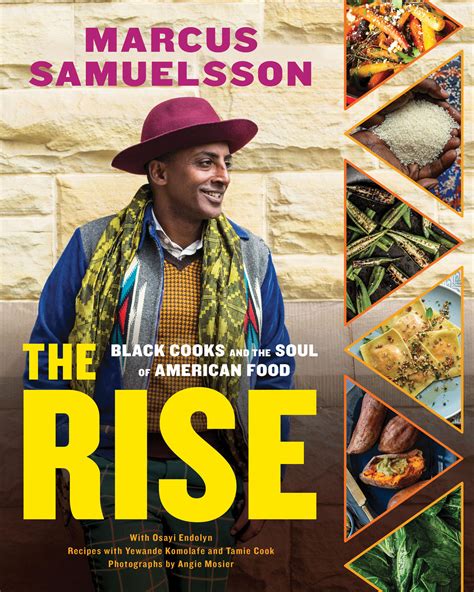 Marcus Samuelsson Celebrates Black Cooks The Soul Of American Food Cuesa